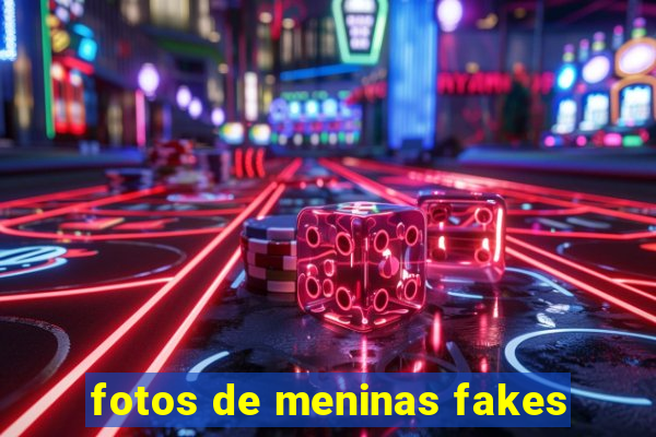 fotos de meninas fakes